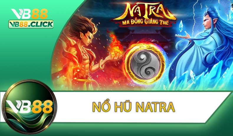 Nổ Hũ Na Tra tại VB88
