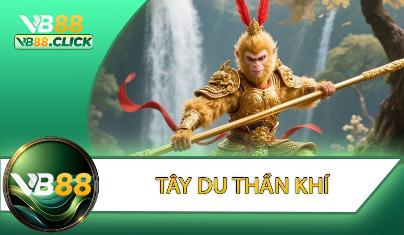 Tây du thần khí