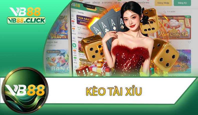 Kèo Tài Xỉu