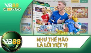Như Thế Nào Là Lỗi Việt Vị